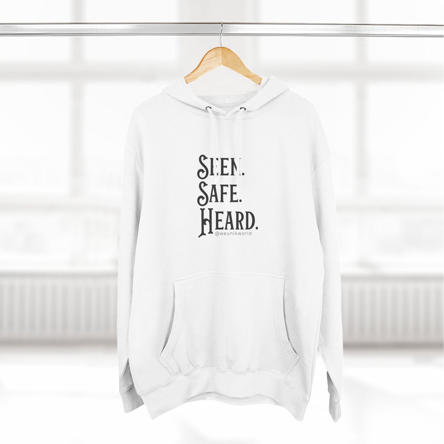 Seen. Safe. Heard Fleece Hoodie — Three-Panel Cozy Sweatshirt