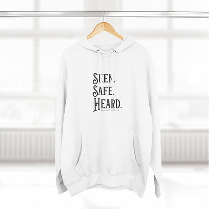 Seen. Safe. Heard Fleece Hoodie — Three-Panel Cozy Sweatshirt