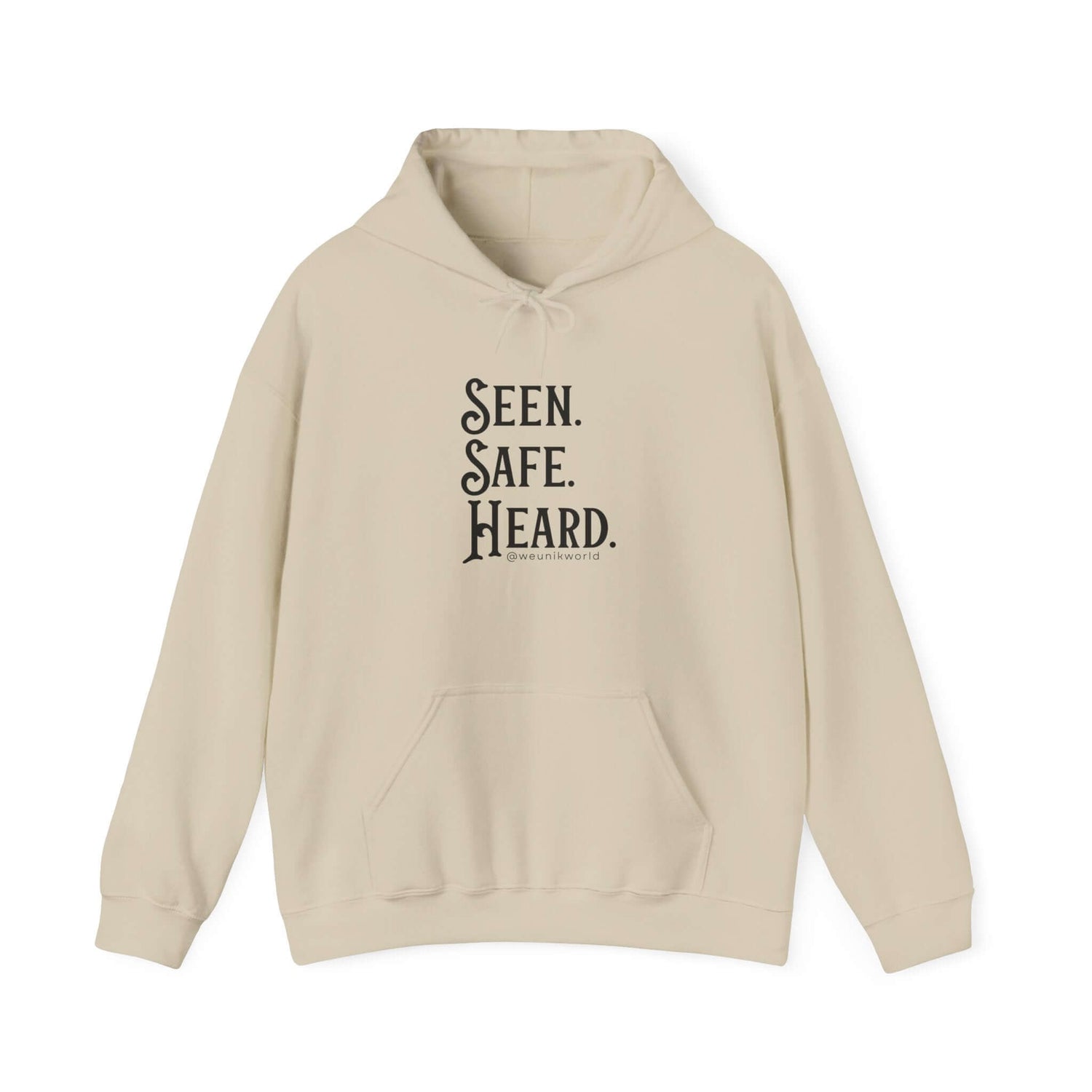 Hoodie — "Seen. Safe. Heard." Minimal Statement Hoodie