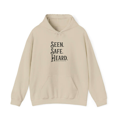 Hoodie — "Seen. Safe. Heard." Minimal Statement Hoodie
