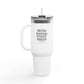 Insulated Travel Mug - "All Hair Is Good Hair, Especially When It&