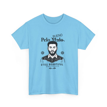 Pelo Malo / Bueno Still Beautiful Graphic Tee — Vintage Latino Pride T-Shirt