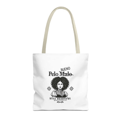 Tote - "Bueno Pelo Malo, Still Beautiful" Afro Hair Empowerment Tote Bag