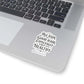 Kiss-Cut Sticker -“All Hair Is Good Hair Especially When It’s Healthy” Inspirational Hair Care Decal