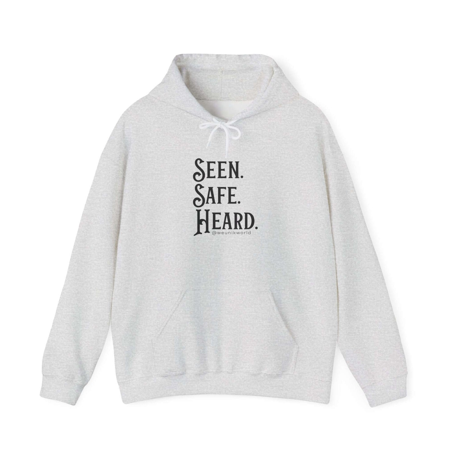 Hoodie — "Seen. Safe. Heard." Minimal Statement Hoodie